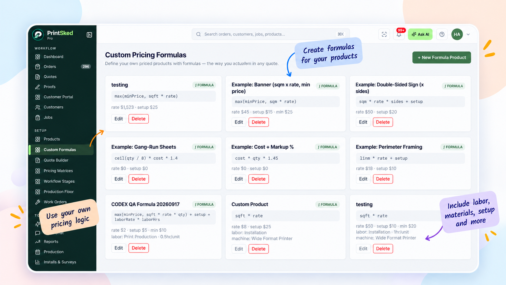 Custom pricing formulas in PrintSked sign shop software